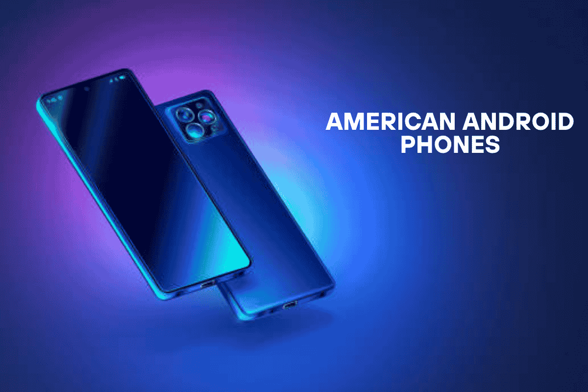 An image of American Android Phones